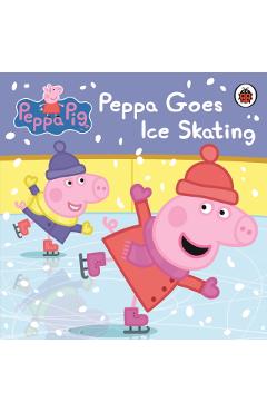 Peppa Pig: Peppa Goes Ice Skating -