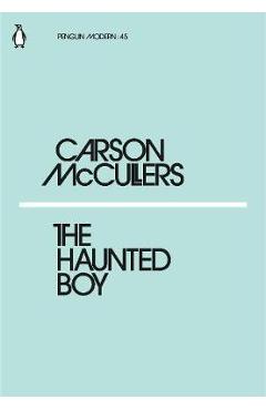 Haunted Boy - Carson McCullers