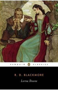 Lorna Doone - R D Blackmore