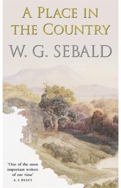 Place in the Country - W. G. Sebald