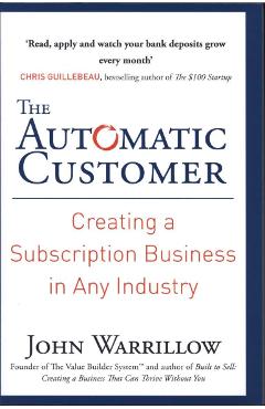 Automatic Customer - John Warrillow