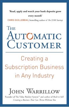 Automatic Customer - John Warrillow