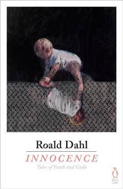 Innocence - Roald Dahl