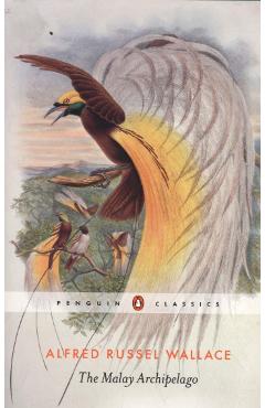 Malay Archipelago - Alfred Russel Wallace