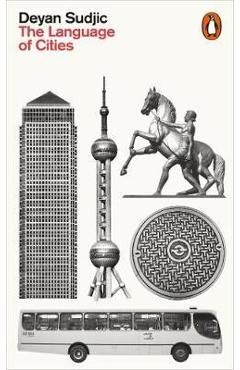 Language of Cities - Deyan Sudjic