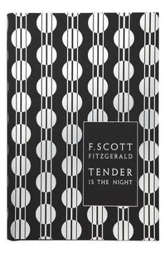 Tender is the Night - FScott Fitzgerald
