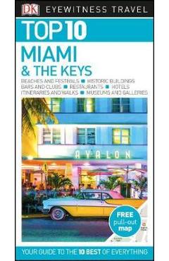 Top 10 Miami and the Keys -