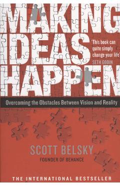 Making Ideas Happen - Scott Belsky