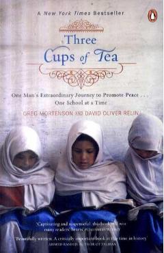 Three Cups of Tea - Greg Mortenson