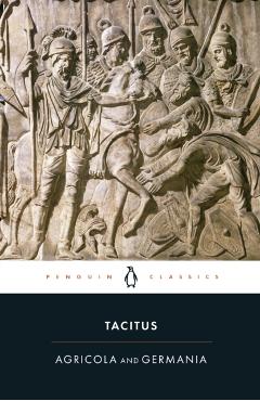 Agricola and Germania - Tacitus