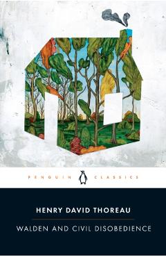 Walden and Civil Disobedience - Henry David Thoreau
