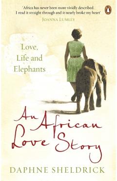 African Love Story - Daphne Sheldrick