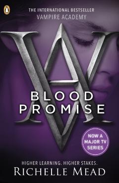 Vampire Academy: Blood Promise (book 4) - Richelle Mead