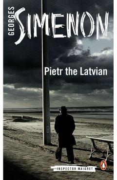 Pietr the Latvian - Georges Simenon