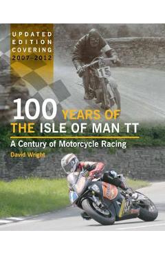 100 Years of the Isle of Man TT - David Wright