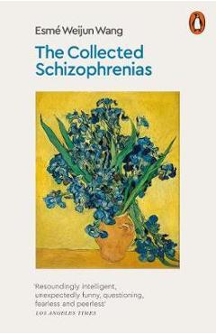 Collected Schizophrenias - Esme Wang