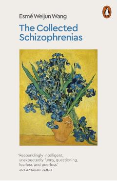 Collected Schizophrenias - Esme Wang