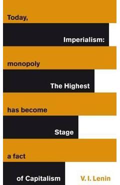 Imperialism: The Highest Stage of Capitalism - Vladimir Lenin
