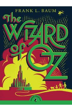 Wizard of Oz - L. Frank Baum