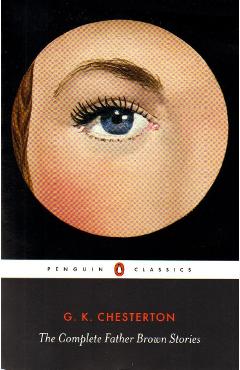 Complete Father Brown Stories - G  K Chesterton