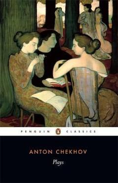 Plays - Anton Chekhov