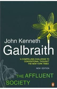 Affluent Society - John Galbraith