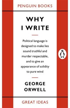 Why I Write - George Orwell