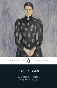 Doll's House and Other Plays - Henrik Ibsen