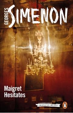 Maigret Hesitates - Georges Simenon