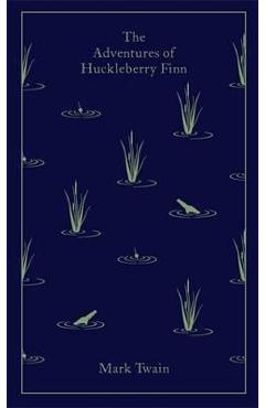 Adventures of Huckleberry Finn - Mark Twain
