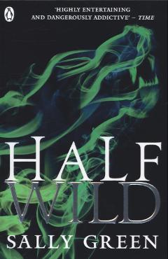 Half Wild - Sally Green