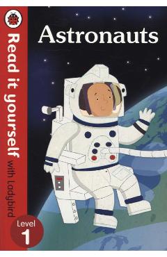 Astronauts - Read it yourself with Ladybird: Level 1 (non-fi -