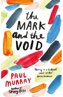 Mark and the Void - Paul Murray