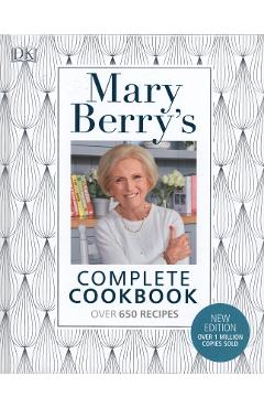 Mary berry's complete cookbook - mary berry