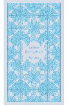Letters from a Stoic - Seneca