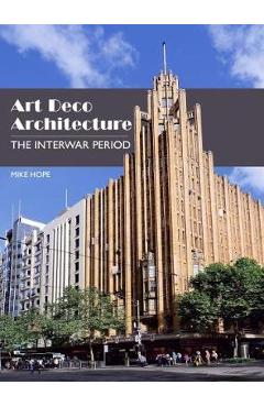 Art Deco Architecture - Mike Hope