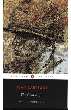 Centurions - Jean Larteguy