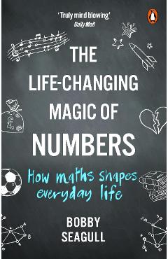 Life-Changing Magic of Numbers - Bobby Seagull
