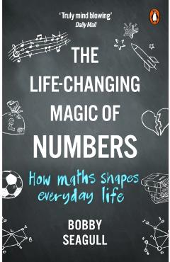Life-Changing Magic of Numbers - Bobby Seagull