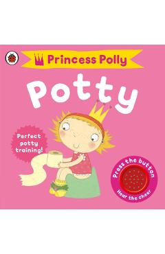 Princess Polly's Potty - Andrea Pinnington