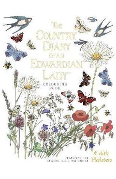 Country Diary of an Edwardian Lady Colouring Book - Edith Holden
