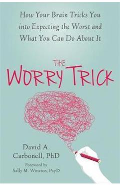 Worry Trick - David A. Carbonnell