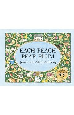 Each Peach Pear Plum - Allan Ahlberg