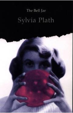 Bell Jar - Sylvia Plath