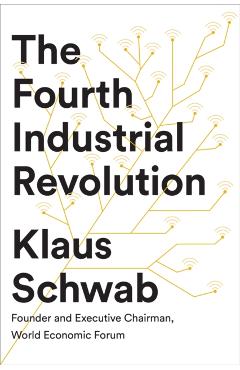 Fourth Industrial Revolution - Klaus Schwab