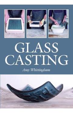 Glass Casting - Amy Whittingham - Imagine 1