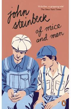 Of Mice and Men - John Steinbeck