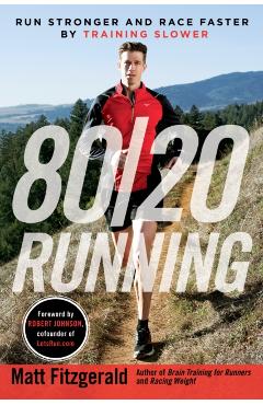 80/20 Running - Matt Fitzgerald
