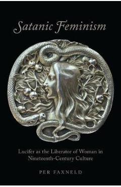 Satanic Feminism - Per Faxneld