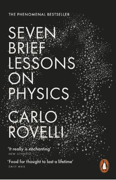Seven Brief Lessons on Physics - Carlo Rovelli